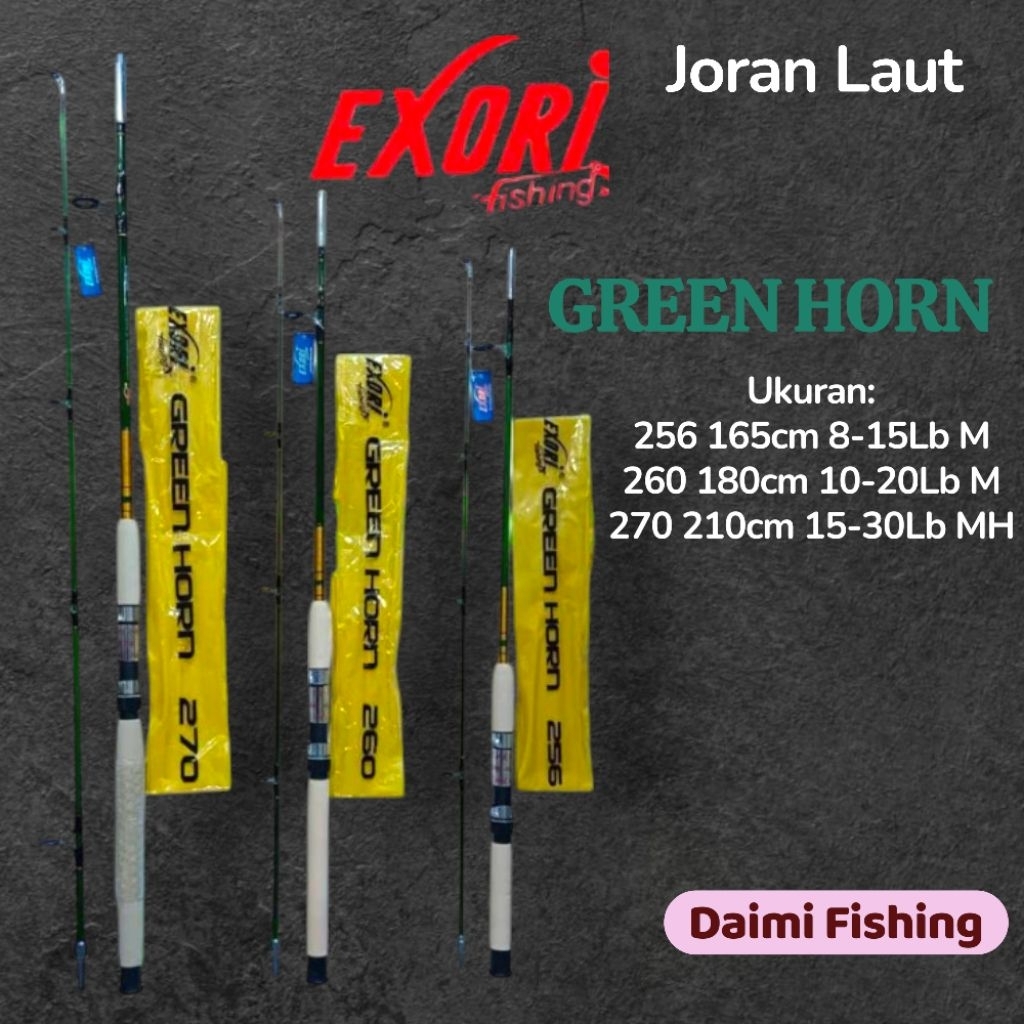 Joran Pancing Exori GREEN HORN Varian 256_165cm/ 260_180cm /270_210cm Laut