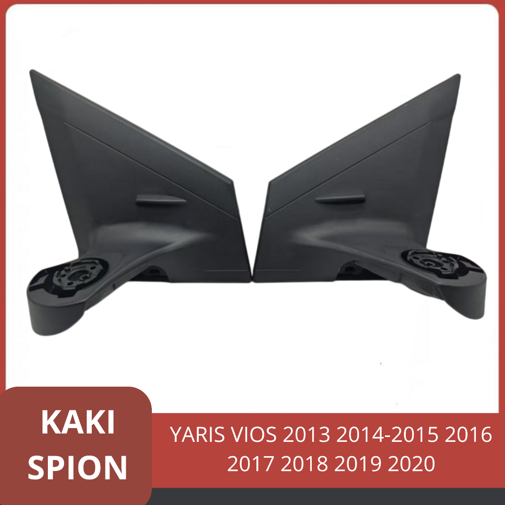 Kaki Spion Mobil Yaris Vios 2013 2014-2015 2016 2017 2018 2019 2020