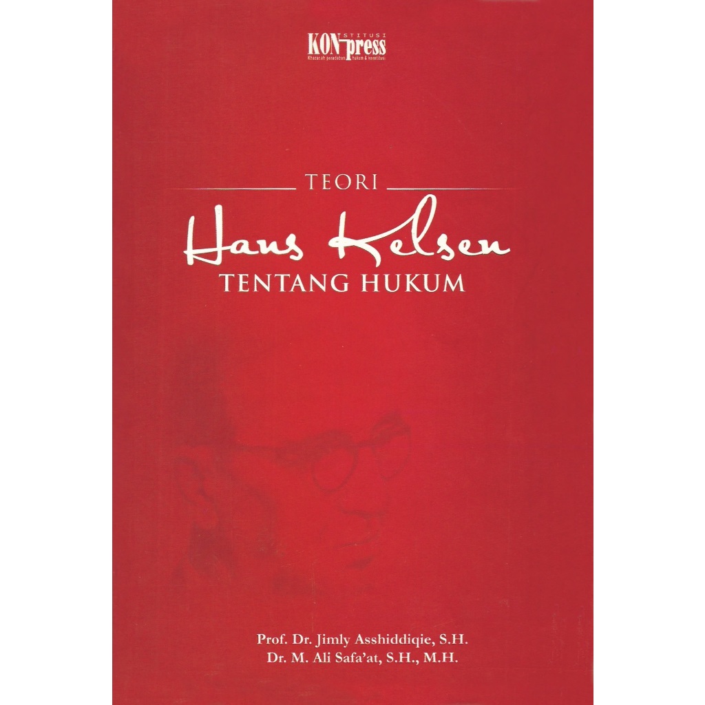 TEORI HANS KELSEN TENTANG HUKUM
