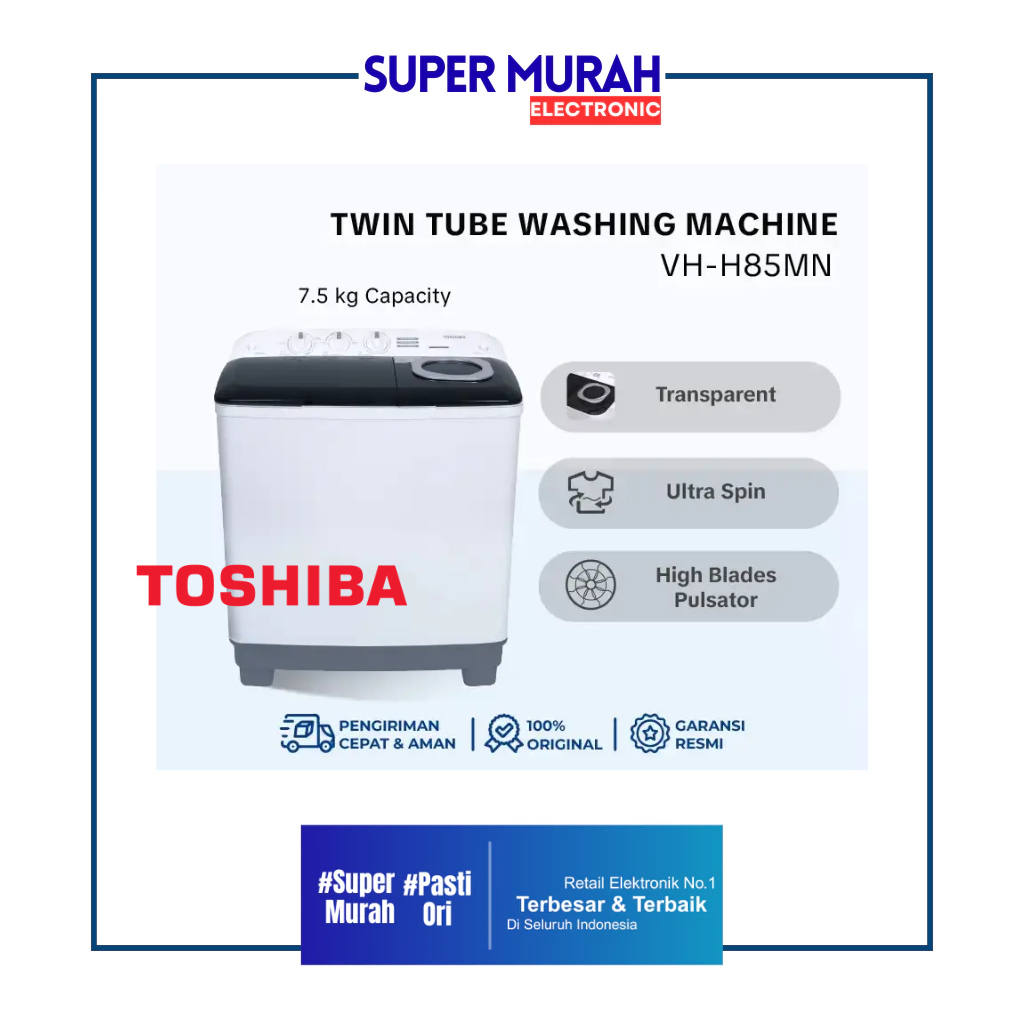 Toshiba VH-H85MN Mesin Cuci 8kg (WB/WR) - Awet & Hemat Listrik | SuperMurah Electronic