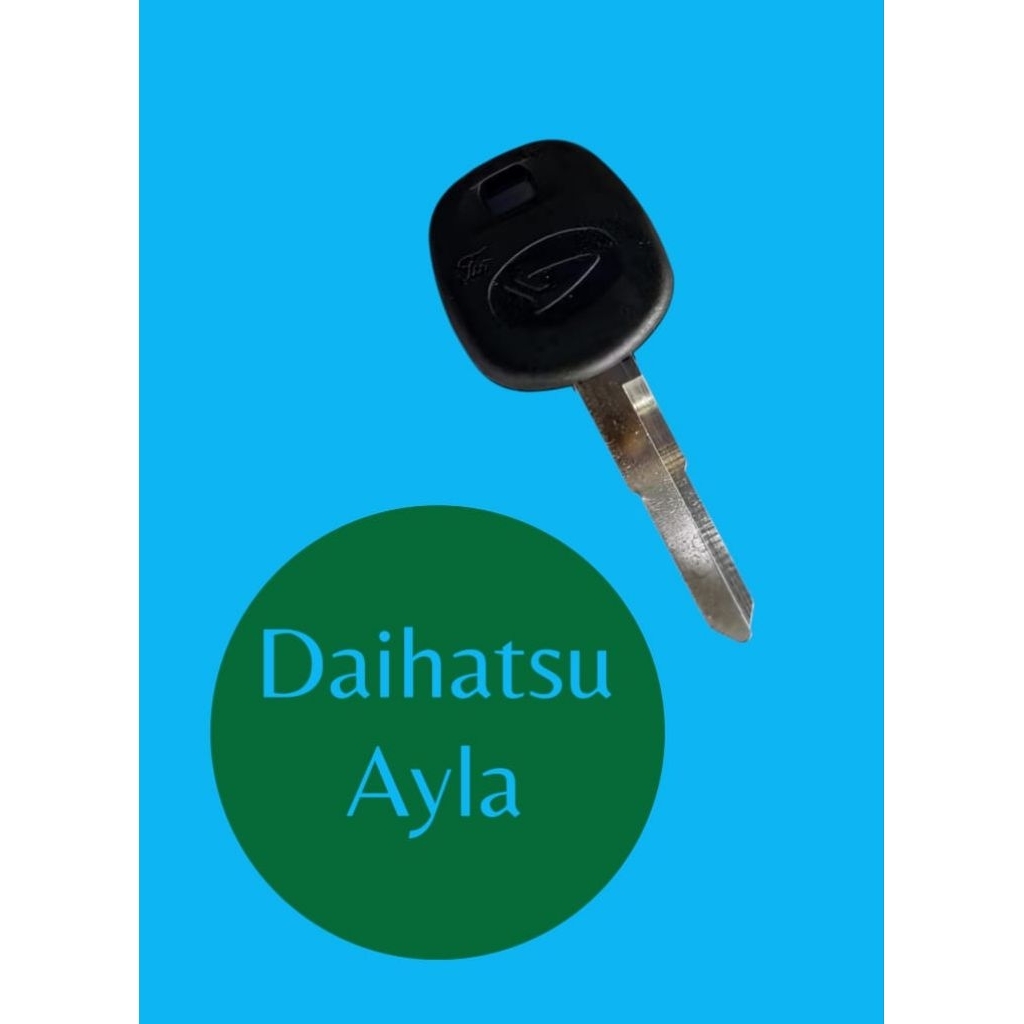 bahan duplikat kunci mobil daihatsu ayla