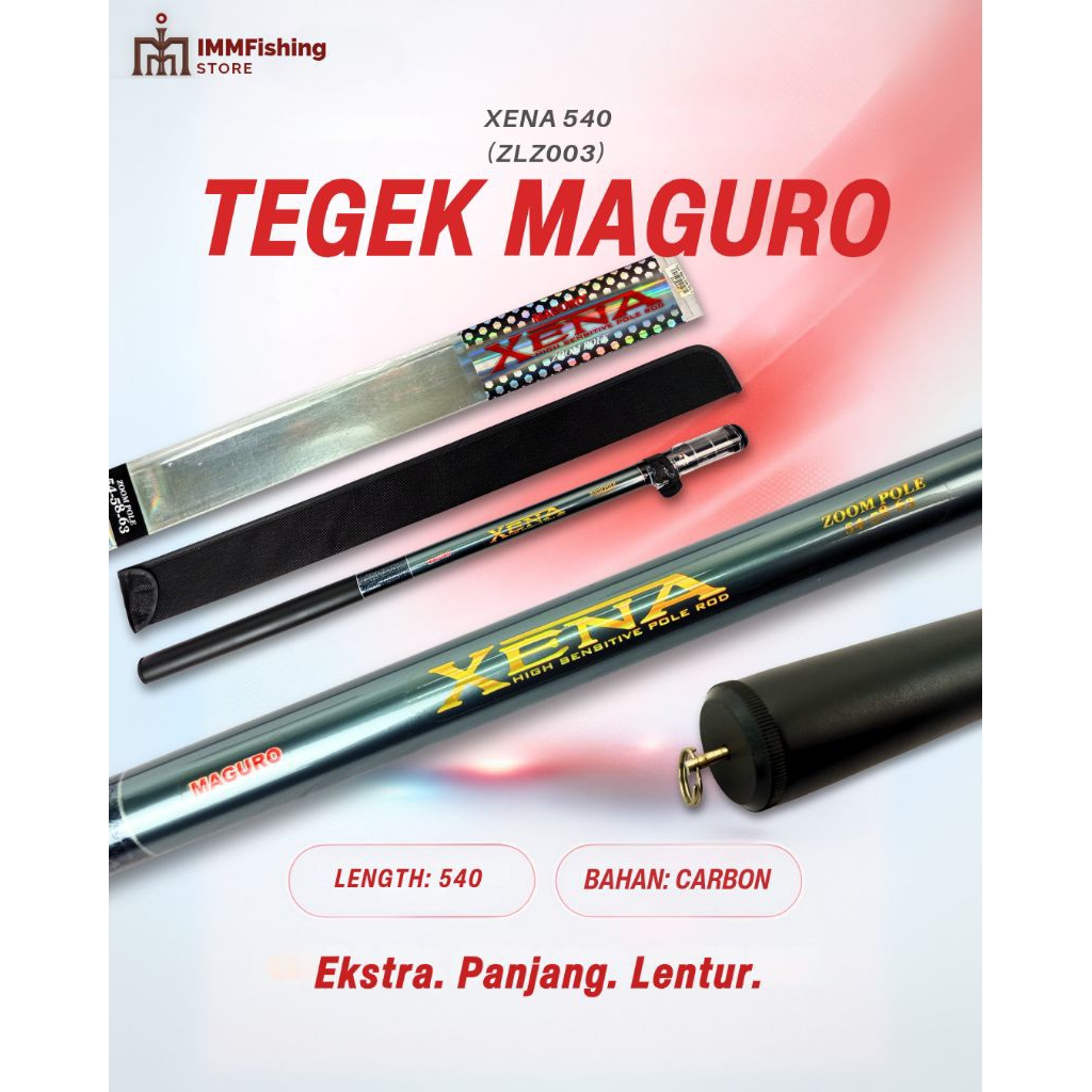 TEGEK MAGURO XENA | Tongkat Pancing