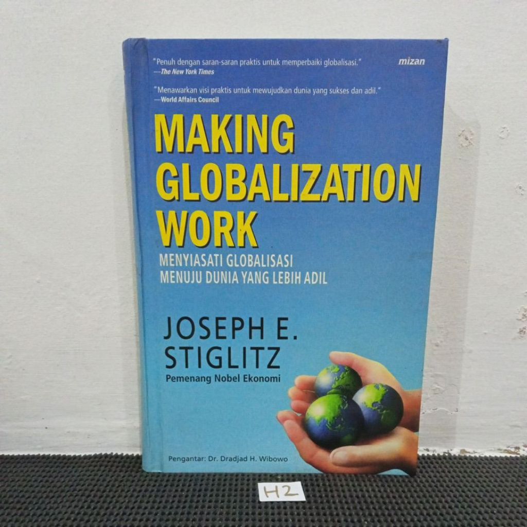 MAKING GLOBALIZATION WORK - JOSEPH E. STIGLITZ