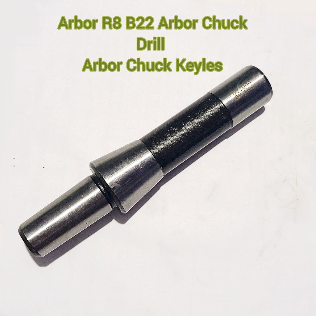 KS01112 Arbor R8 B22 Arbor Chuck Drill Arbor Chuck Keyles