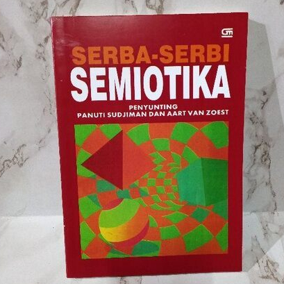 Buku Serba-serbi Semiotika - Panuti Sudjiman dan Aart van Zoest - NR
