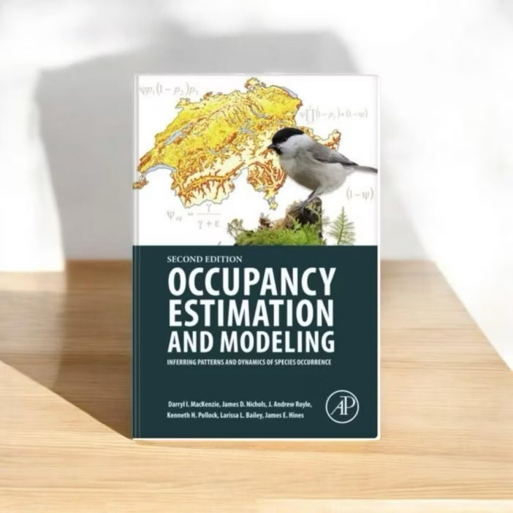 Occupancy Estimation and Modeling: Inferring Patterns and Dynamics of Species Occurrence (2nd Editio