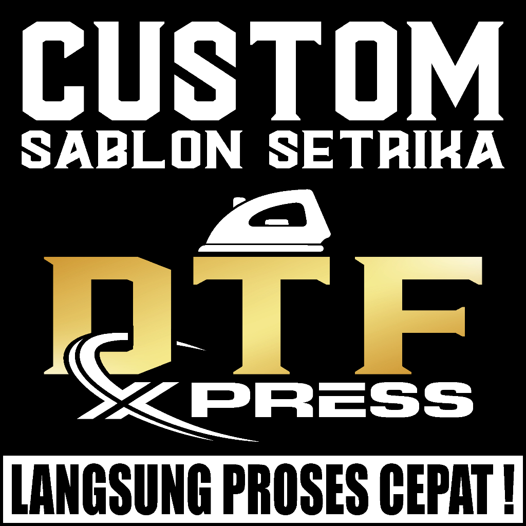 CUSTOM Sablon Setrika DTF Ukuran A3