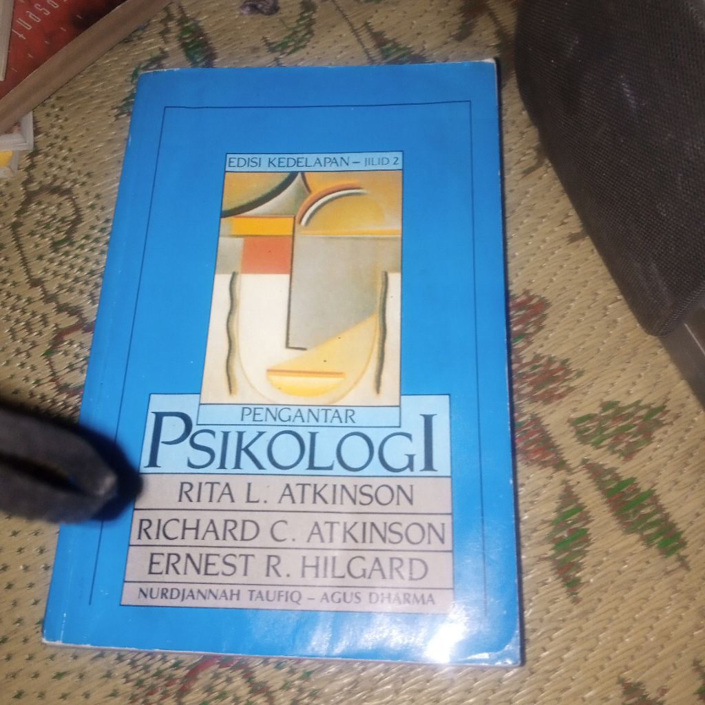 Pengantar PSIKOLOGI, jilid 2/Rita L Atkinson dkk, Erlangga