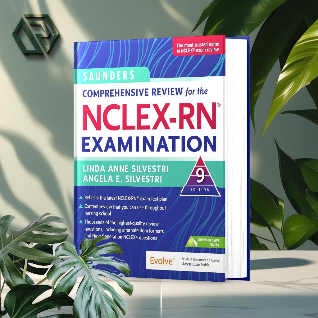 Saunders Comprehensive Review for The Nclex-RN Examination