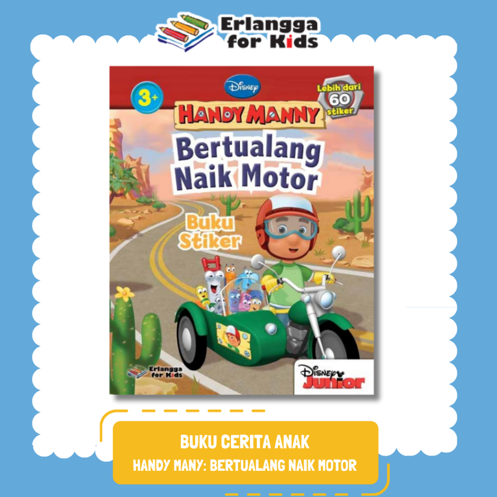 [Erlangga] Buku Cerita Anak Bergambar Seri Handy Manny: Bertualang Naik Motor