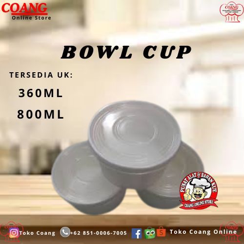 BOWL CUP 360ML + TUTUP @25