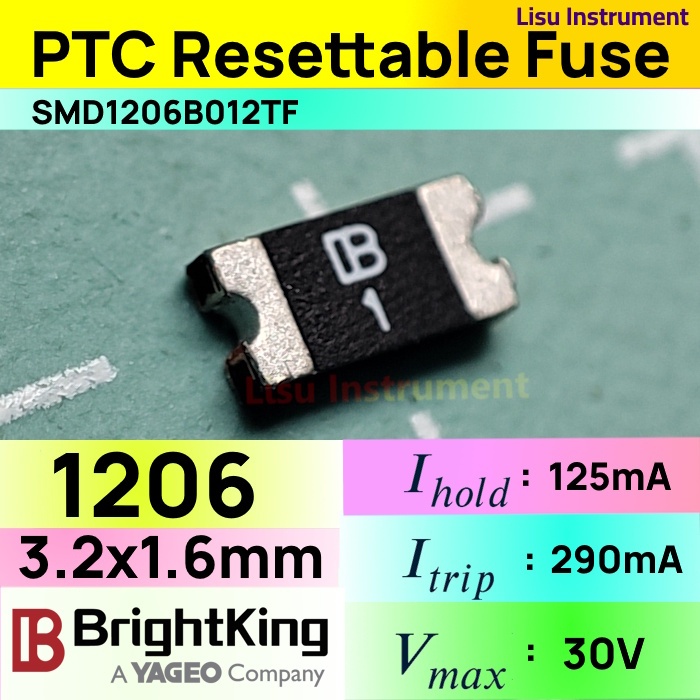SMD1206B012TF 30V 125mA 290mA 1206 B1 PTC Resettable Fuse YAGEO BrightKing