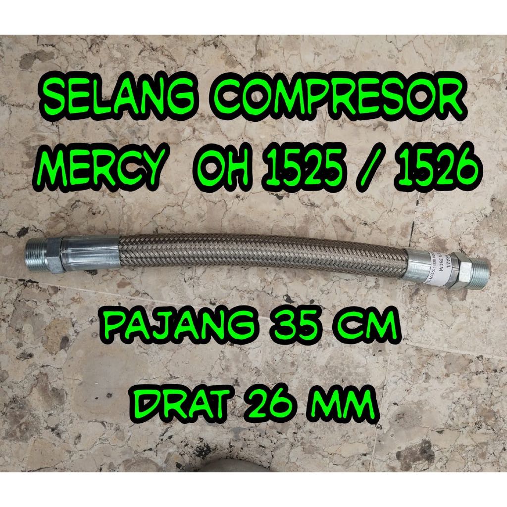 SELANG KOMPRESOR MERCY OH 1525 / 1526