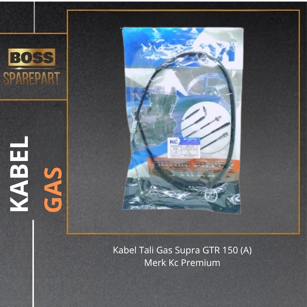 Kabel Tali Gas Supra GTR 150 (A) Merk Kc Premium / Kabel Gas Supra GTR 150