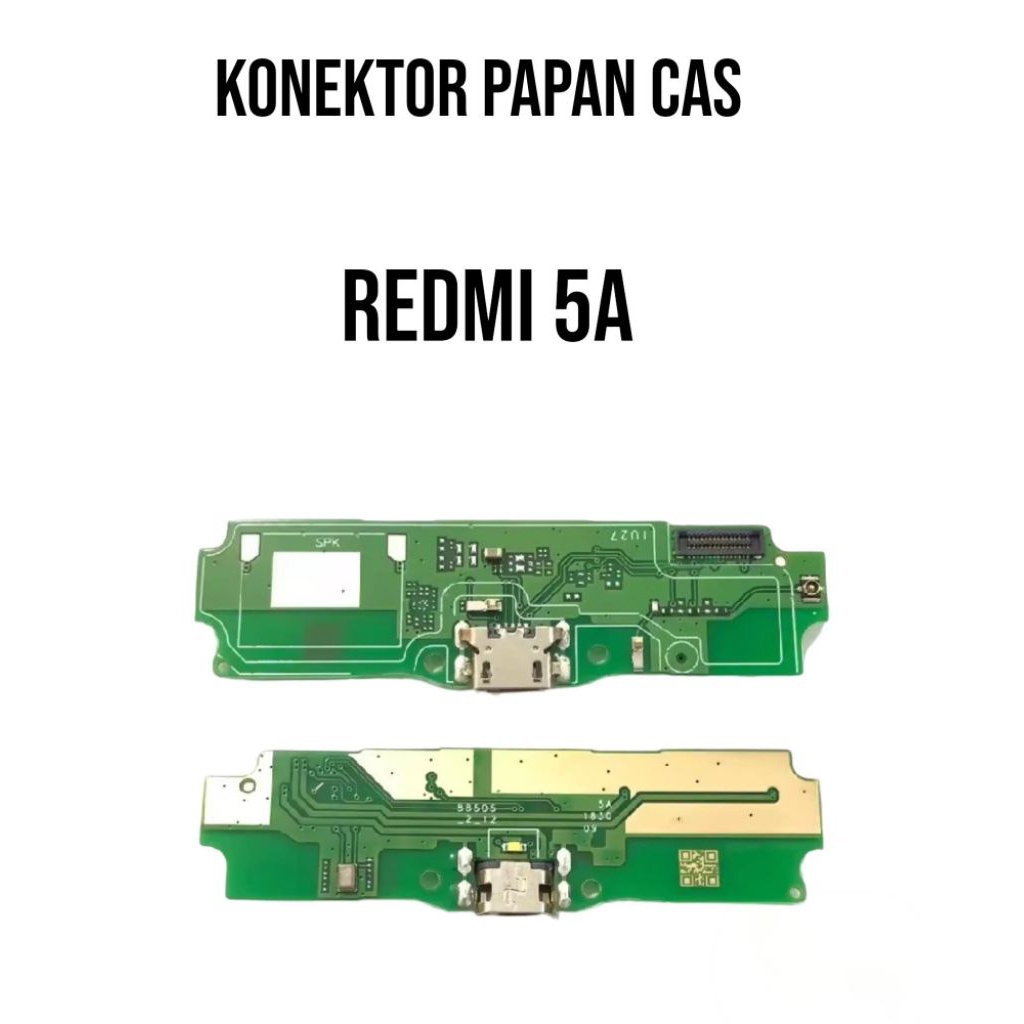 KONEKTOR PAPAN CAS REDMI 5A