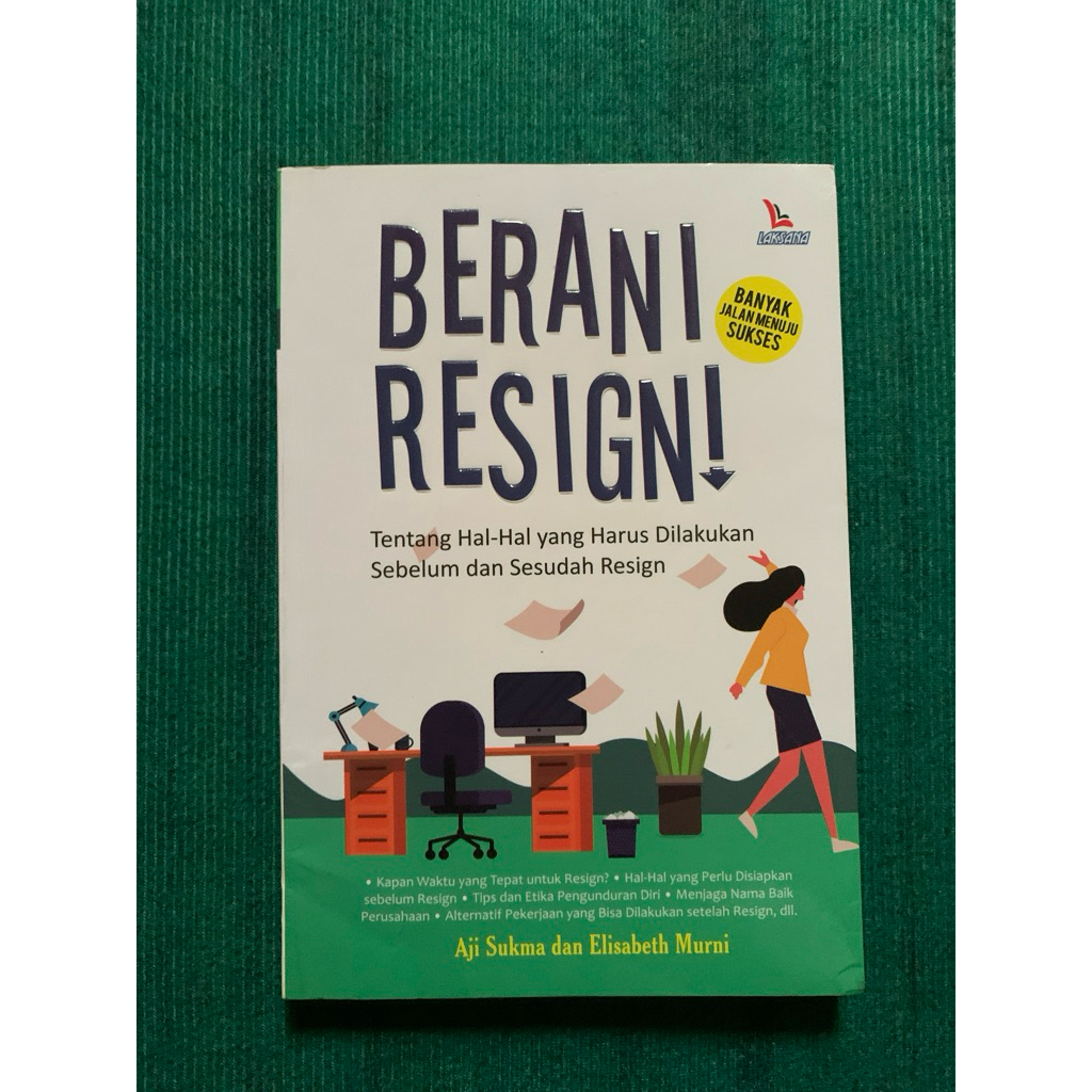 Buku preloved Berani Resign by Aji Sukma dan Elisabeth Murni