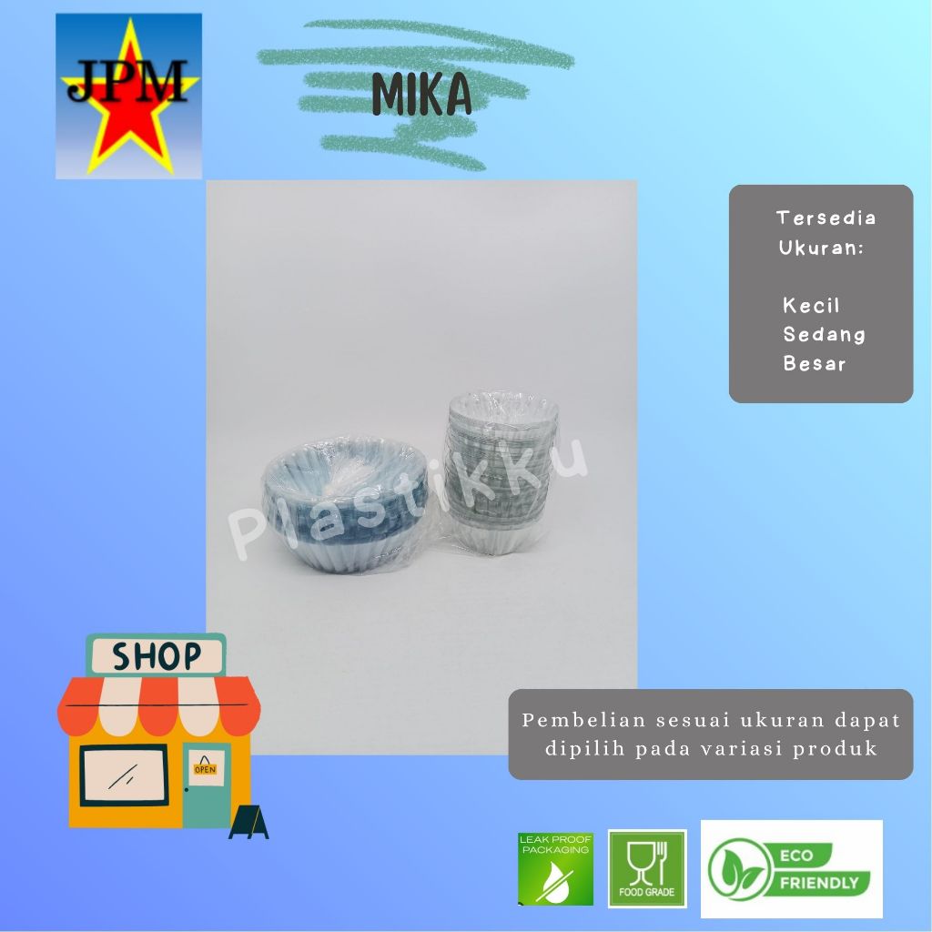 Mika Cup Roti Besar/ Cup Roti Sedang / Cup Roti Kecil / Cup Sambal / Mika Saos / Mika Sambal / Mika 