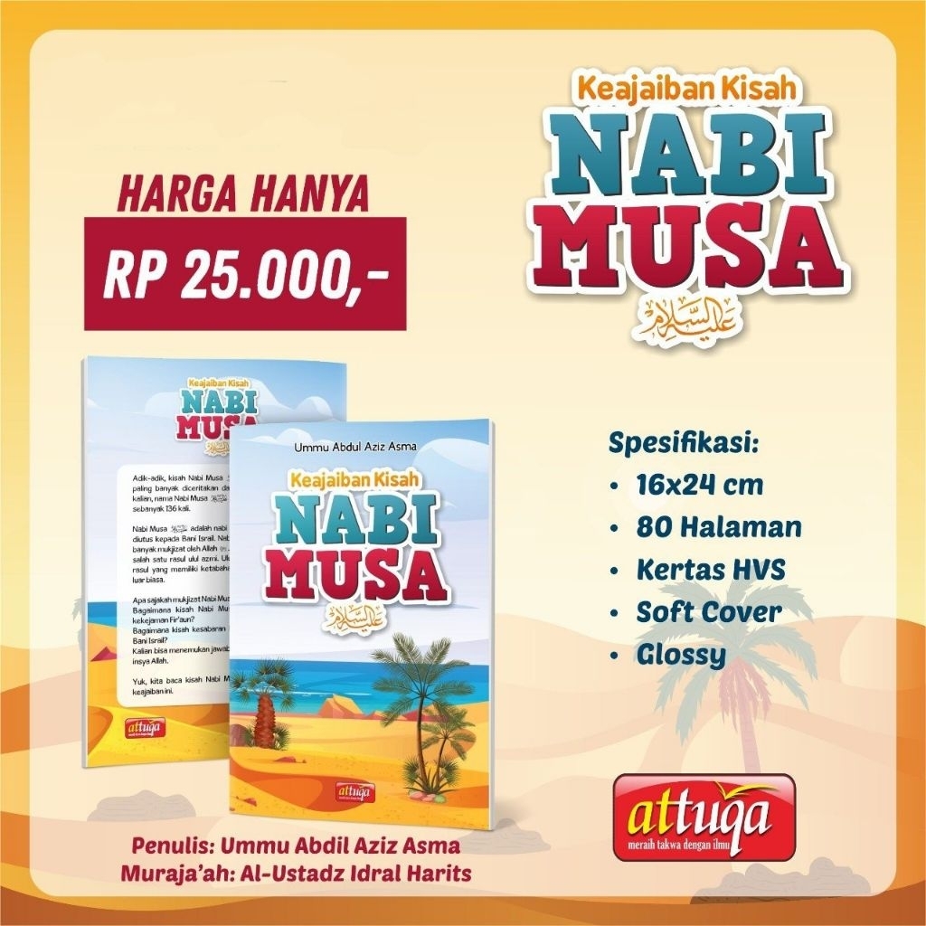 Keajaiban Kisah Nabi Musa attuqa - kisah nabi musa - buku kisah nabi untuk anak