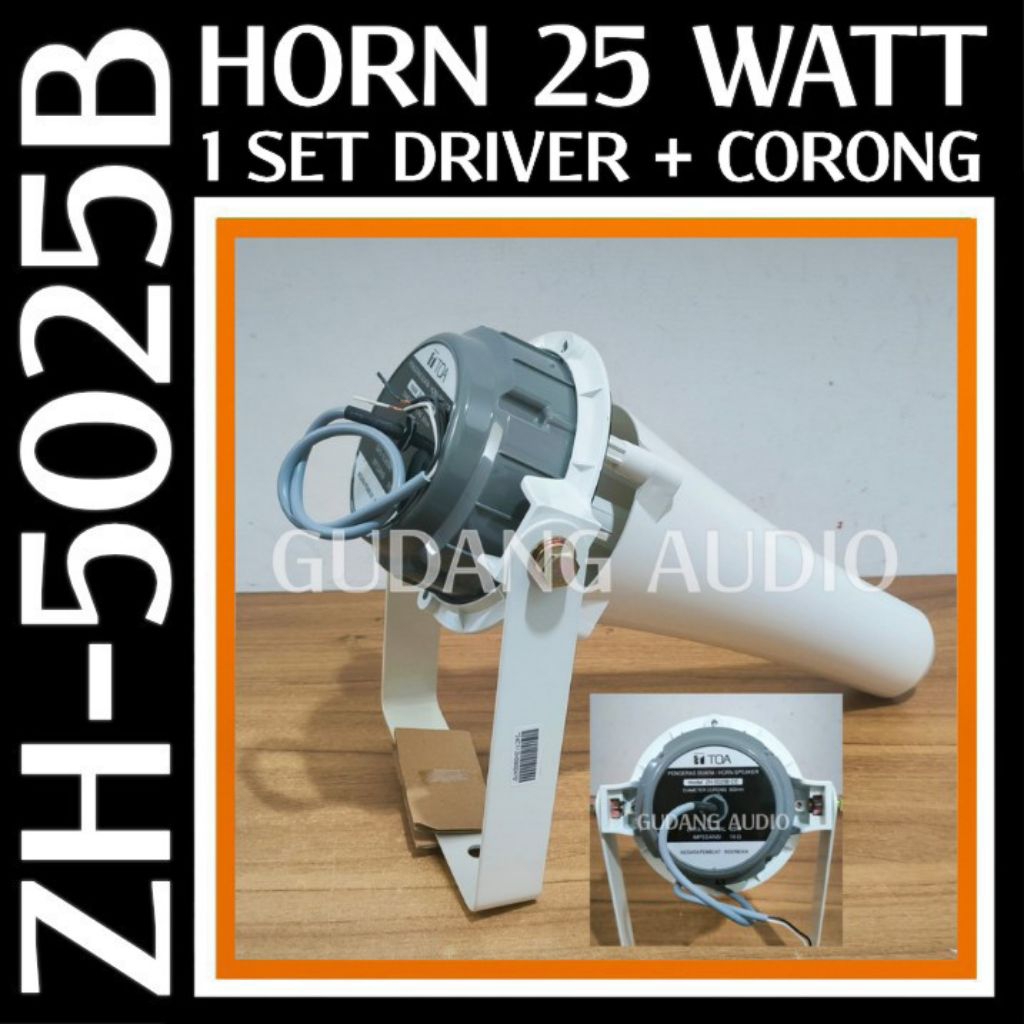 ZH-5025B HORN SPEAKER CORONG TOA ZH-5025B SPEAKER MASJID ZH 5025 25 WATT