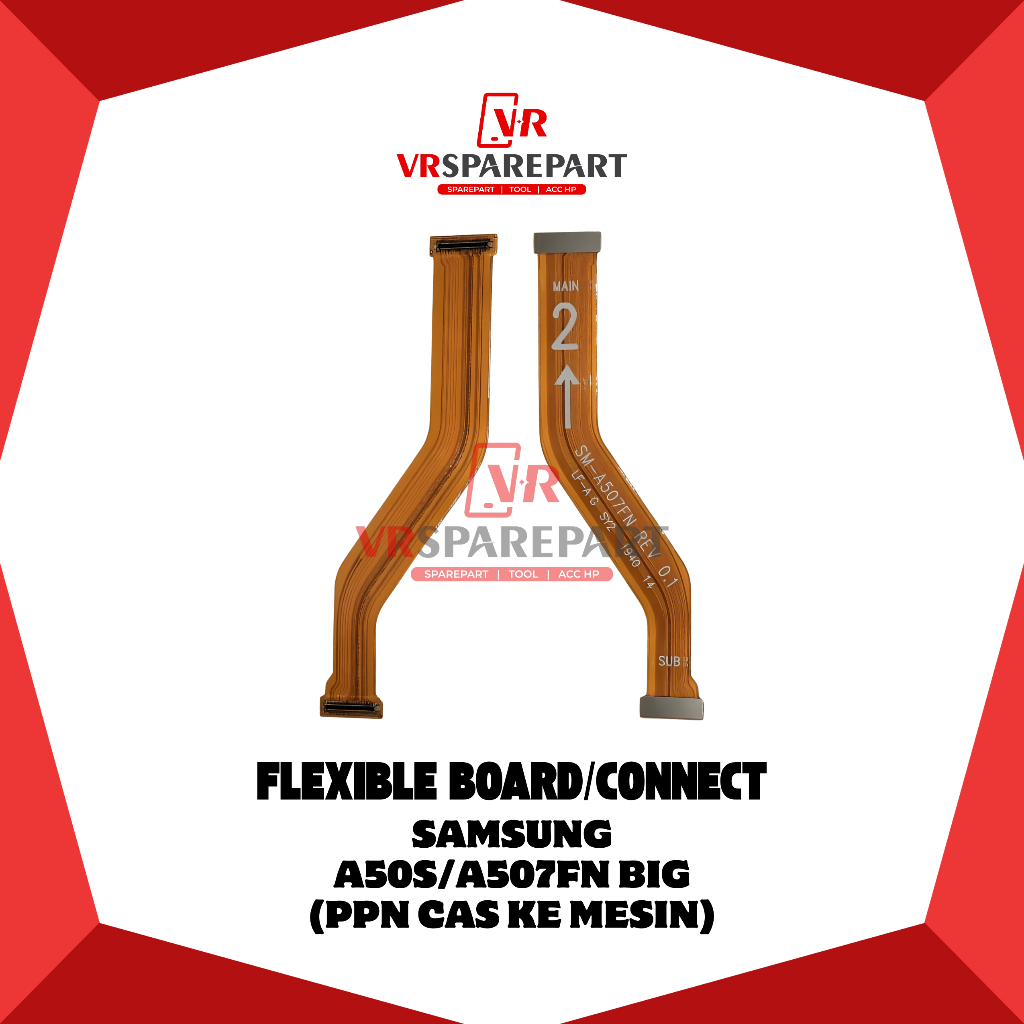 FLEXIBLE BOARD SAMSUNG A50S/A507FN BIG (PPN CAS KE MESIN) MAIN BOARD LCD