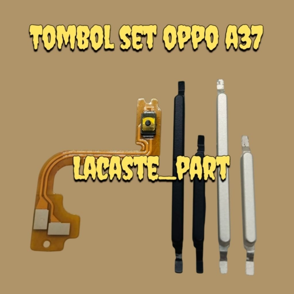 Tombol + Flexible On Off Volume Oppo A37 / A37f 1 Set – Sparepart HP Original