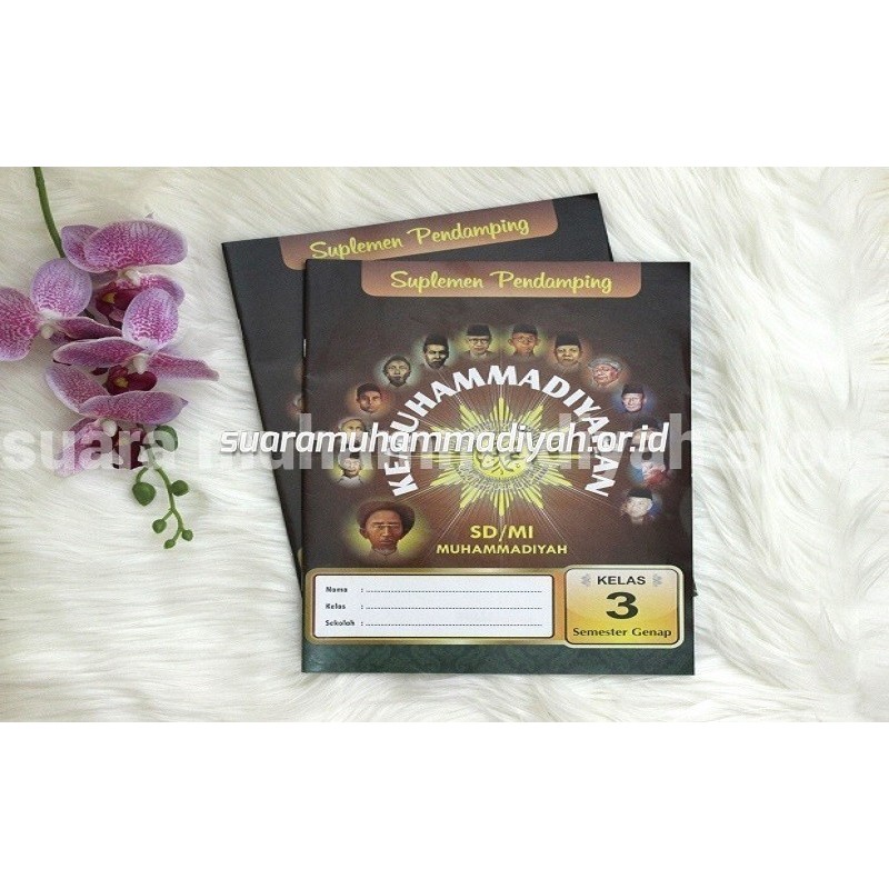 Suplemen Pendamping Kemuhammadiyahan Kelas 3 (Semester Gasal) Siswa/Siswi SD/MI Muhammadiyah
