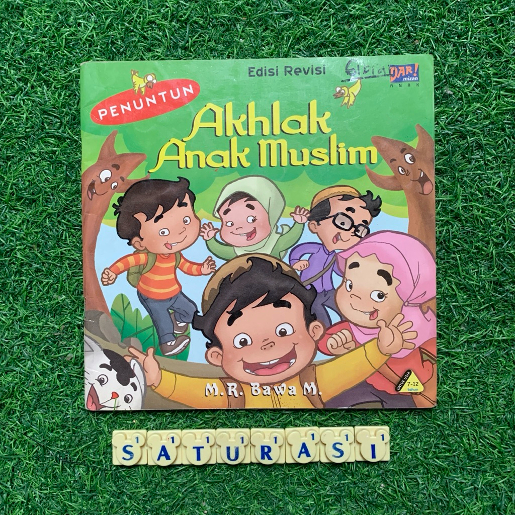 (Saturasi Preloved) Penuntun Akhlak Anak Muslim - Buku Cerita Anak
