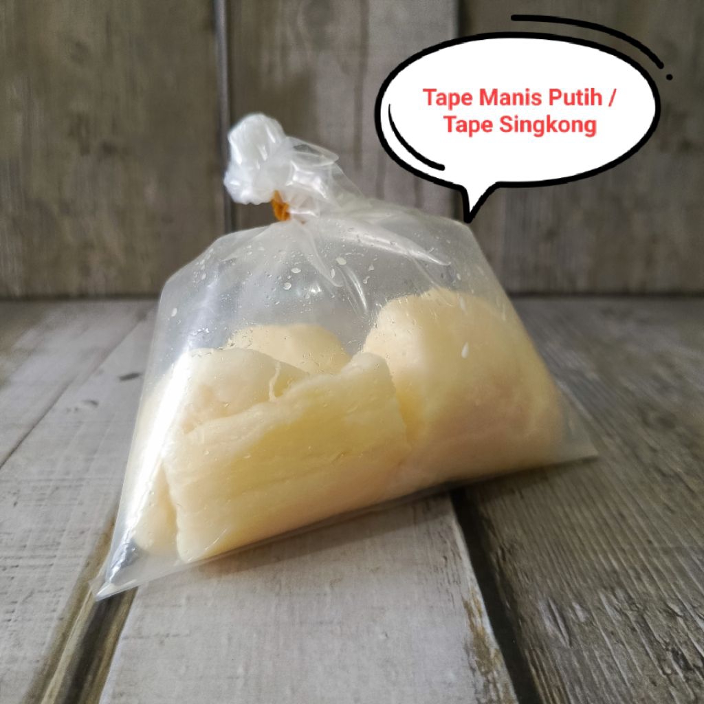 Tape Manis Putih / Tape Singkong