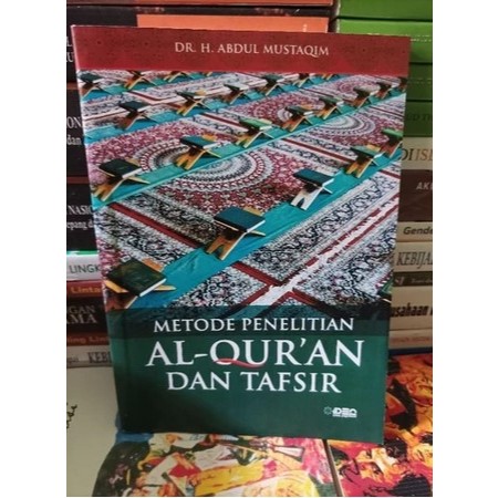 METODE PENELITIAN ALQURAN DAN TAFSIR by abdul mustaqim
