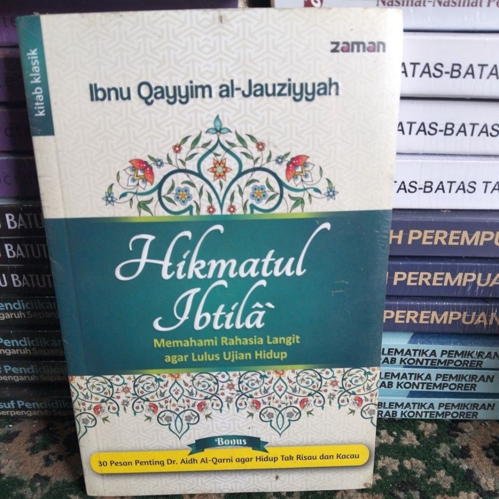 HIKMATUL IBTILA' IBNU QAYYIM AL-JAUZIYYAH