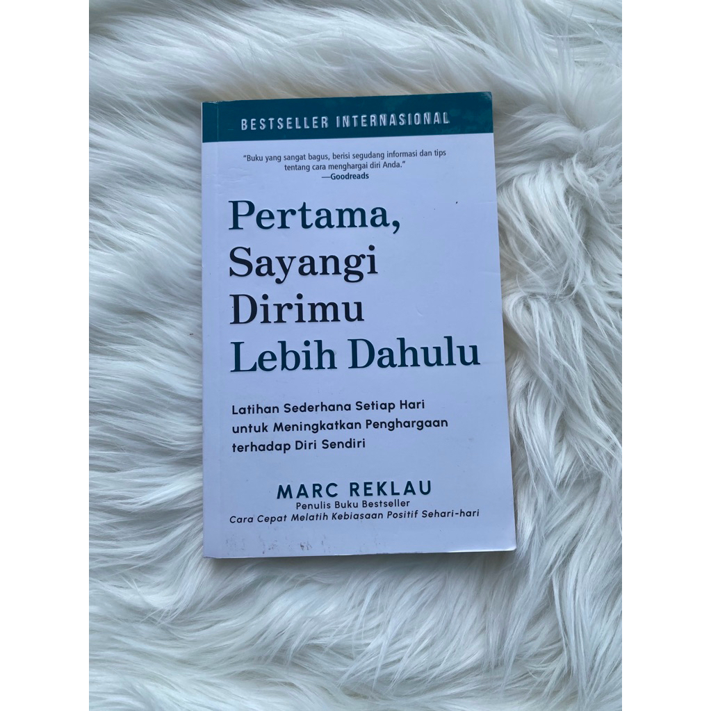 BUKU PERTAMA, SAYANGI DIRIMU LEBIH DAHULU