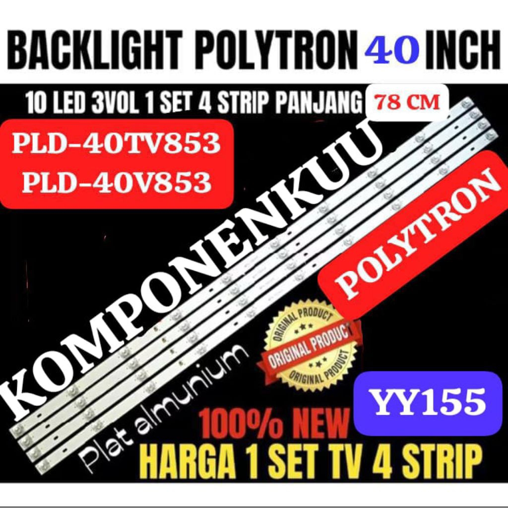YY155 BACKLIGHT TV LCD LED POLYTRON 40 INCH PLD 40V853-PLD 40TV853 BACKLIGHT TV 40 INCH BL 10K 3V CA