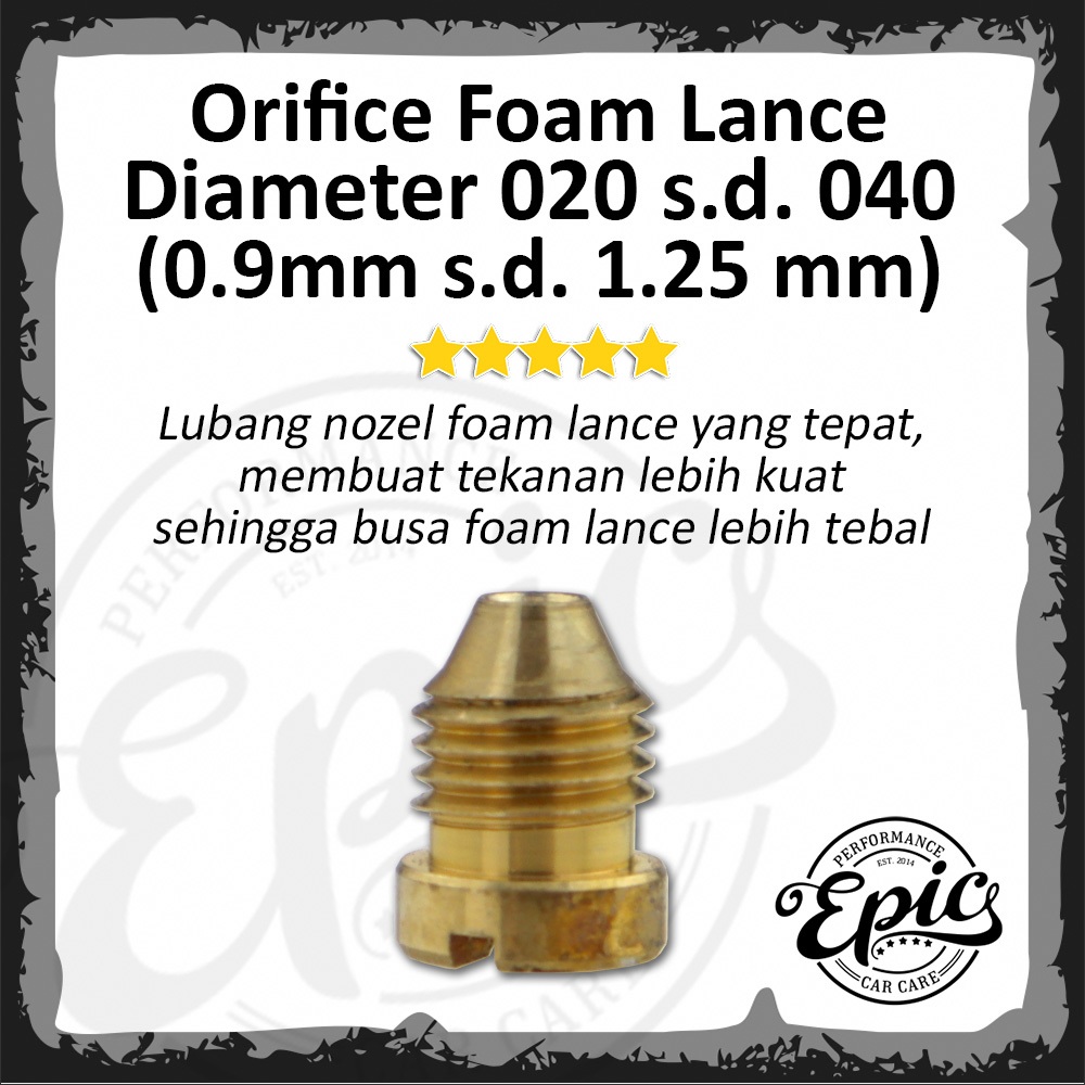 Orifice Foam Lance