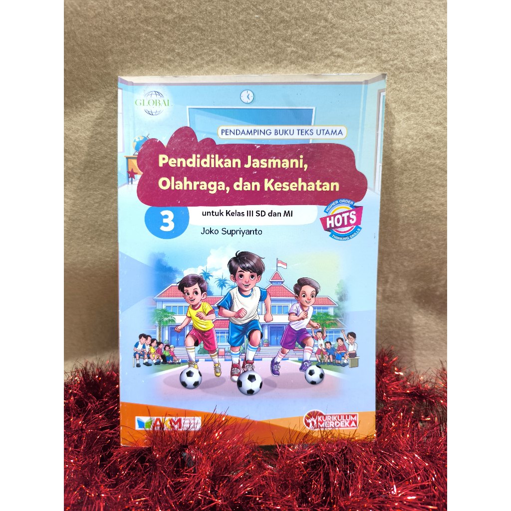 Buku Pendidikan Jasmani, Olahraga, dan Kesehatan PJOK SD/MI Kelas 3 Kurikulum Merdeka Tiga Serangkai