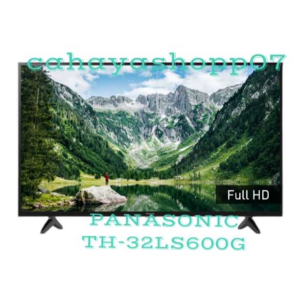 PANASONIC TH-32LS600G / 32LS600G / TH 32LS600G ANDROID TV 32 inch