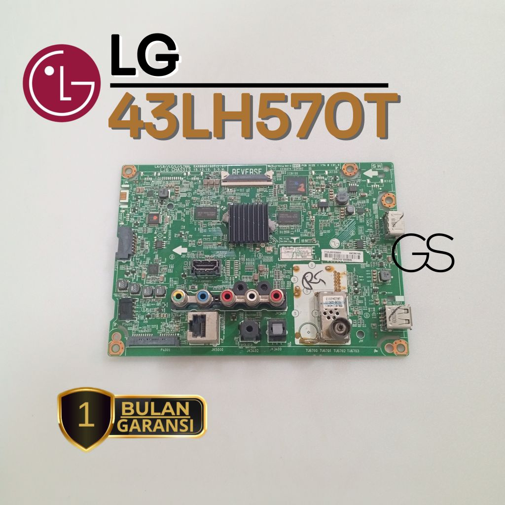 MESIN TV / MAINBOARD TV LG 43LH570T MB - MODUL - MOBO - MOTHERBOARD TV LG