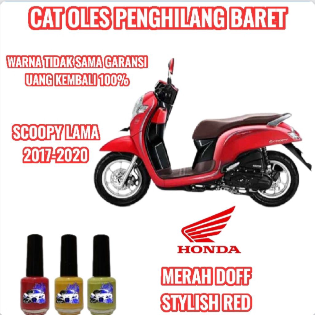 CAT OLES PENGHILANG BARET MOTOR HONDA SCOOPY STYLISH RED/MERAH DOFF 2017,2018,2019,2020 LAMA TERMURA