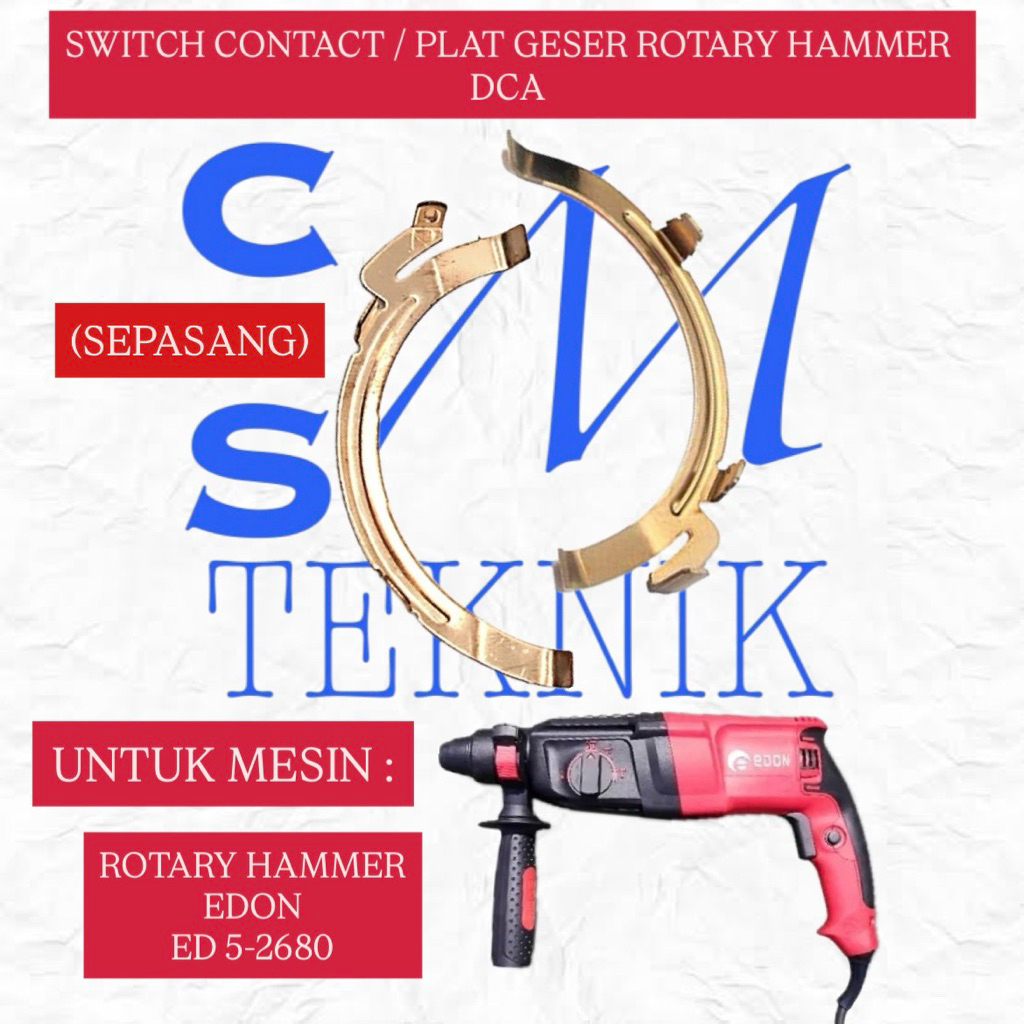 SWITCH CONTACT MESIN ROTARY HAMMER EDON ED5 2680 PLAT GESER BOR BOBOK SDS+ EDON ED5-2680