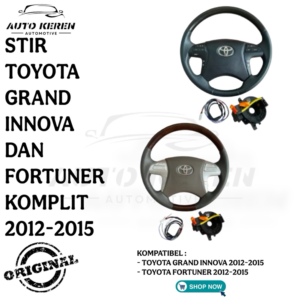 STIR TOYOTA GRAND INNOVA DAN FORTUNER KOMPLIT 2012-2015