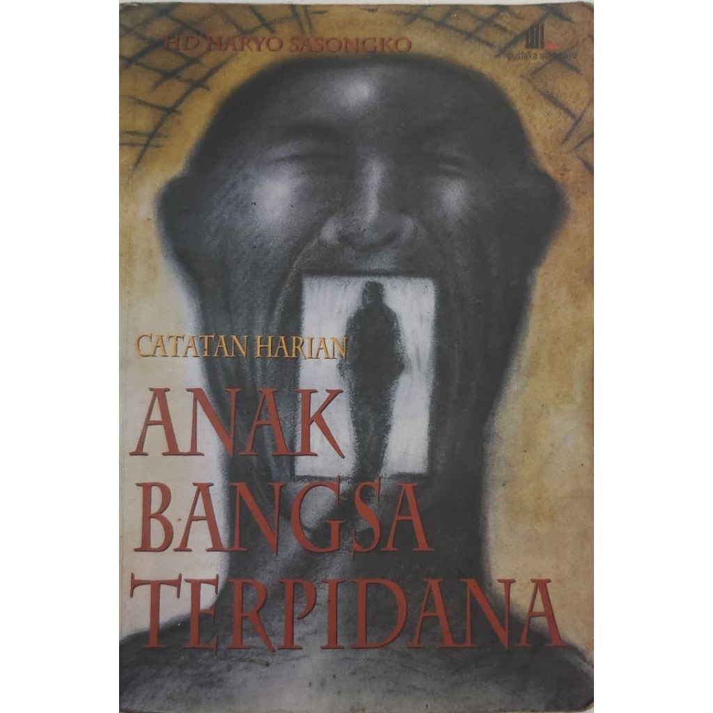 BUKU CATATAN HARIAN ANAK BANGSA TERPIDANA BEKAS ORIGINAL