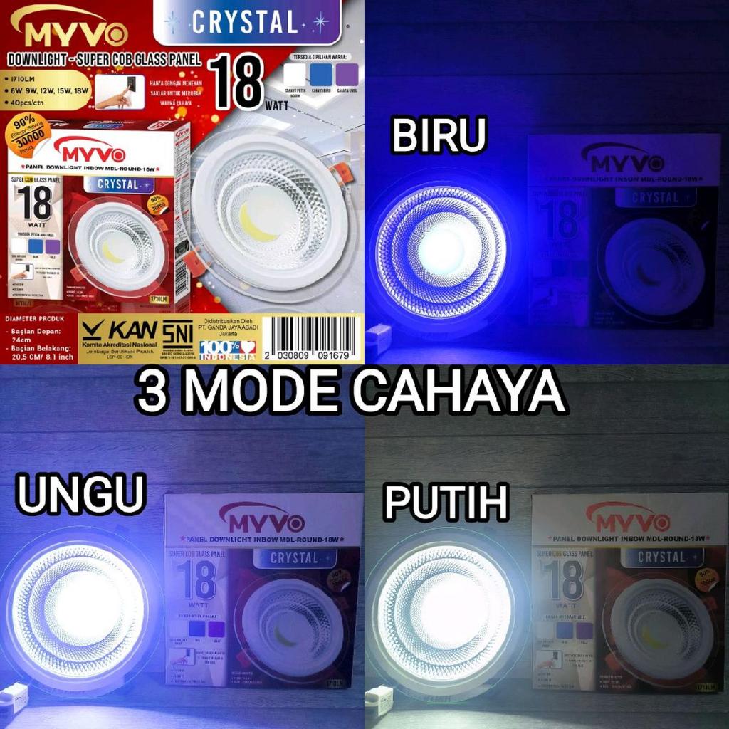 MYVO CRYSTAL LED PANEL IB BULAT 6W 9W 12W 15W 18 WATT TRICOLOUR SNI 3 PILIHAN CAHAYA DALAM 1 LAMPU 3