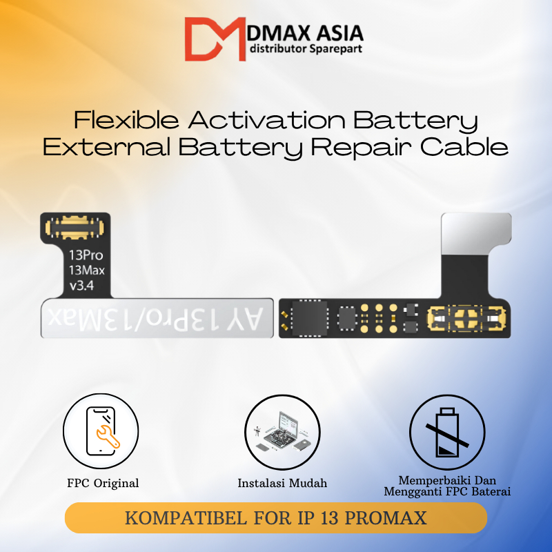 Dmax Asia - AY A108 Flexible Battery IP 13 Pro / 13 Pro Max TAG-ON Repair FPC Original