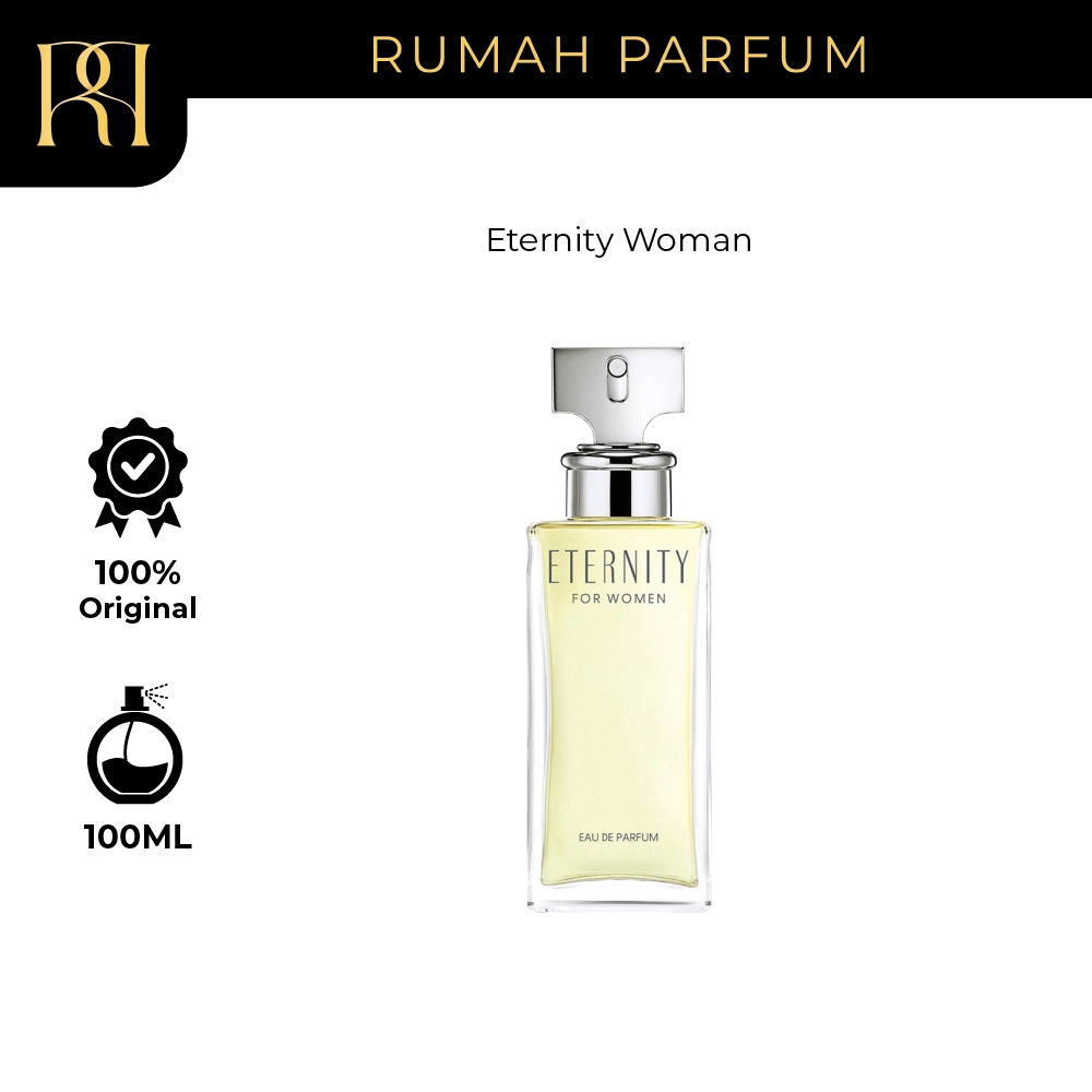 Calvin Klein Eternity Woman Parfum Wanita Women Tahan Lama 100 ML