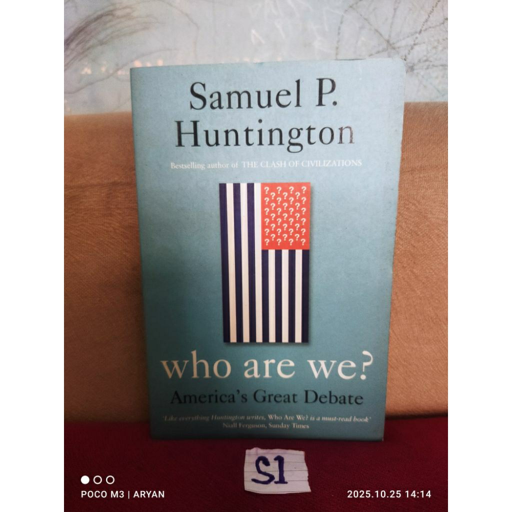 SAMUEL P. HUNTINGTON - WHO ARE WE ?