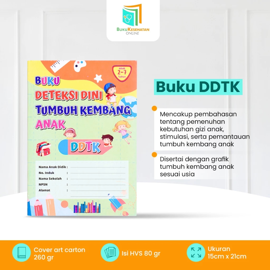 Buku Deteksi Dini Tumbuh Kembang Anak (DDTK) PAUD TK Usia 2-7 Tahun
