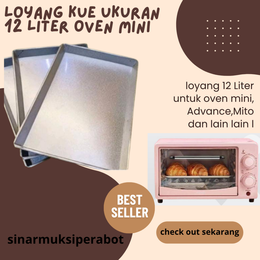 Loyang Advance Votre / Mito /Oven Mini Tray 12 Liter