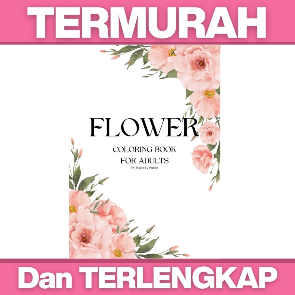 Flower / Bunga Coloring Book / Coloring Pages for Adult