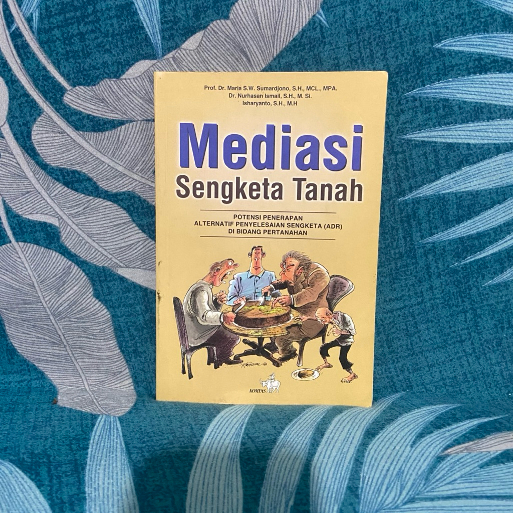 Buku Mediasi Sengketa Tanah Maria SW Sumardjono ORIGINAL Penerbit Kompas