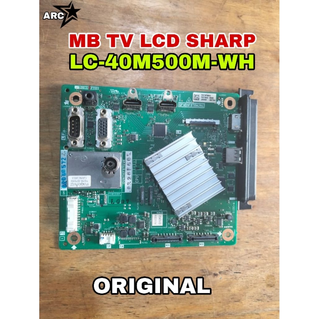 MB MAINBOARD TV LCD SHARP LC-40M500M/LC40M500M-WH