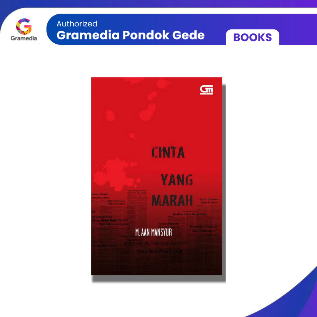Gramedia Pondok Gede - Cinta yang Marah - M. Aan Mansyur